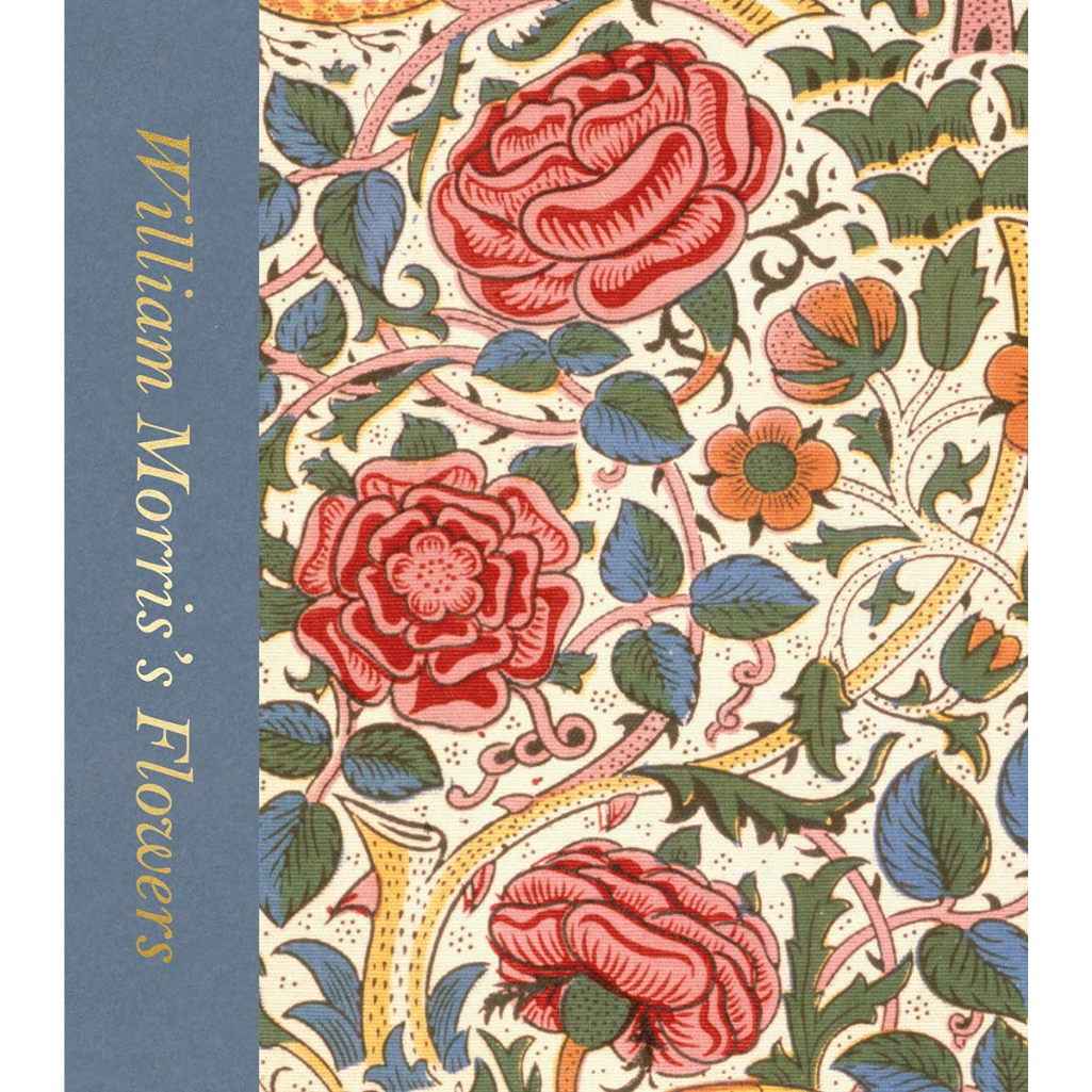 William Morris’s Flowers (Victoria and Albert Museum) - Artists In Focus (Hardback)