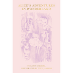 Alice's Adventures in Wonderland (Slipcase Edition) (Hardback)