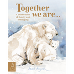 Book cover with polar bears and text 'Together we are... A celebration of family and belonging' by Sarah Maysick.
