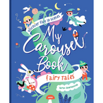 Book cover of 'My Carousel Book: Fairy Tales' with colorful illustrations on a blue background