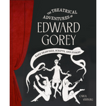 Book cover of 'The Theatrical Adventures of Edward Gorey' with a red curtain on the left.