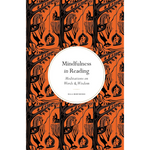 Book cover with orange and black design featuring text 'Mindfulness in Reading' by Ella Berthoud.