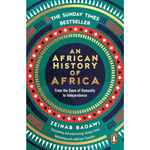 Book cover of 'An African History of Africa' by Zeinab Badawi with colorful design elements.