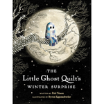 The Little Ghost Quilt's Winter Surprise (Hardback)