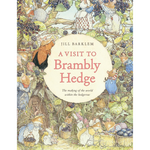 Book cover of 'A Visit to Brambly Hedge' by Jill Barklem, featuring illustrations of animals in a forest setting.