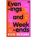 Book cover of 'Evenings and Weekends' by Oisin McKenna with a pink and orange gradient background.