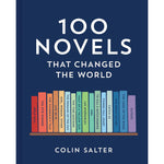 100 Novels that Changed the World