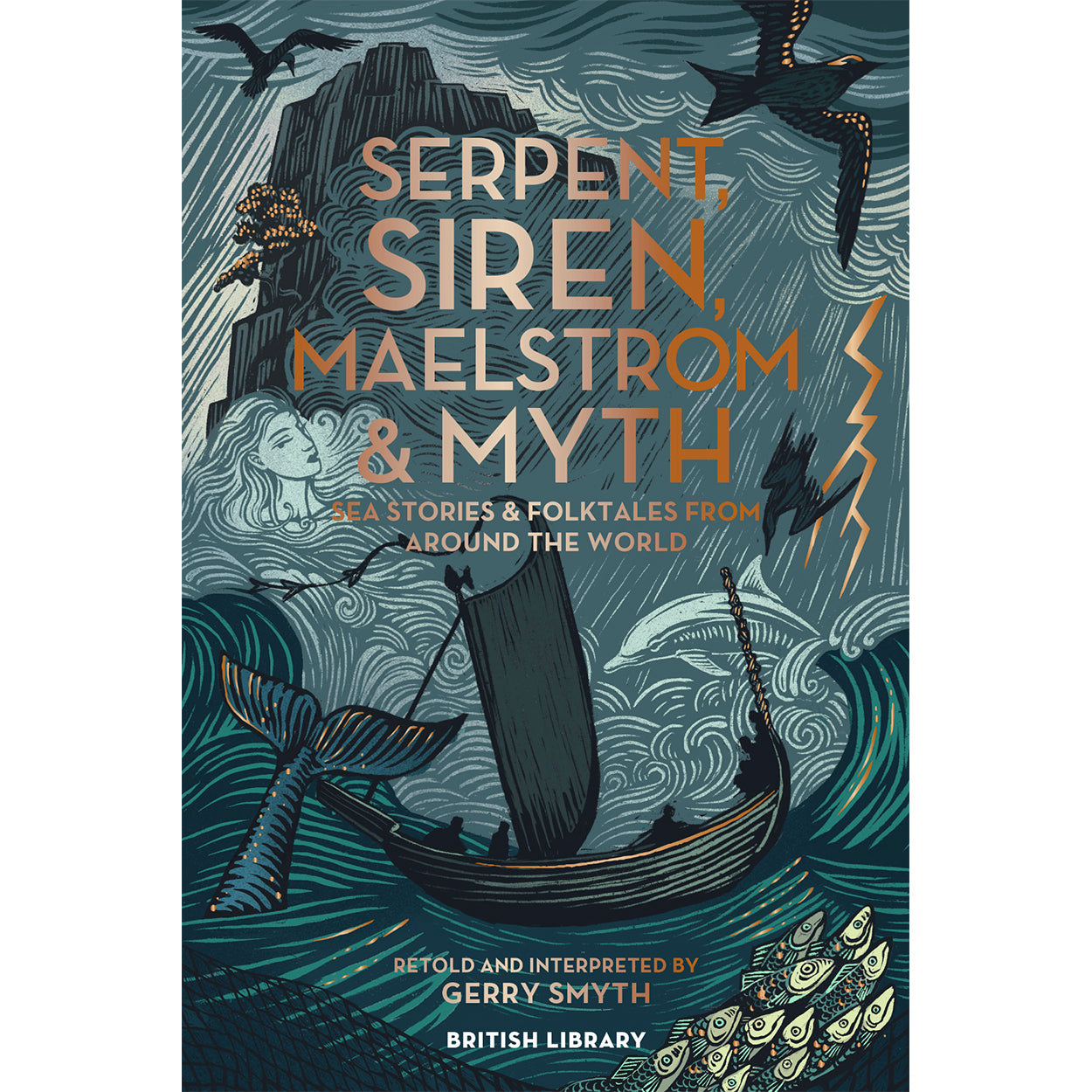 Serpent, Siren, Maelstrom & Myth front cover (Hardback)