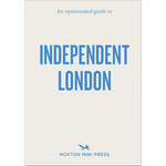 Independent London, Hoxton mini press, front cover, paperback.