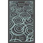 Brideshead Revisited: The Sacred and Profane Memories of Captain Charles Ryder - Penguin Clothbound Classics (Hardback)