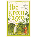 Book cover of 'The Green Ages' with medieval-style illustration and text.