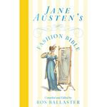 Book cover of 'Jane Austen's Fashion Bible' with a woman in a blue dress looking at herself in a mirror.