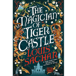 Book cover of 'The Magician of Tiger Castle' by Louis Sachar with tigers and castle design.