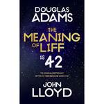 The Meaning of Liff: The Original Dictionary Of Things There Should Be Words For (Hardback)