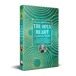 Book titled 'The Open Heart' by Catherine Wells with a green and gold cover on a white background