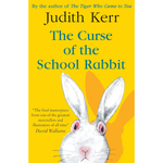 Book cover of 'The Curse of the School Rabbit' by Judith Kerr with a rabbit illustration on a yellow background.