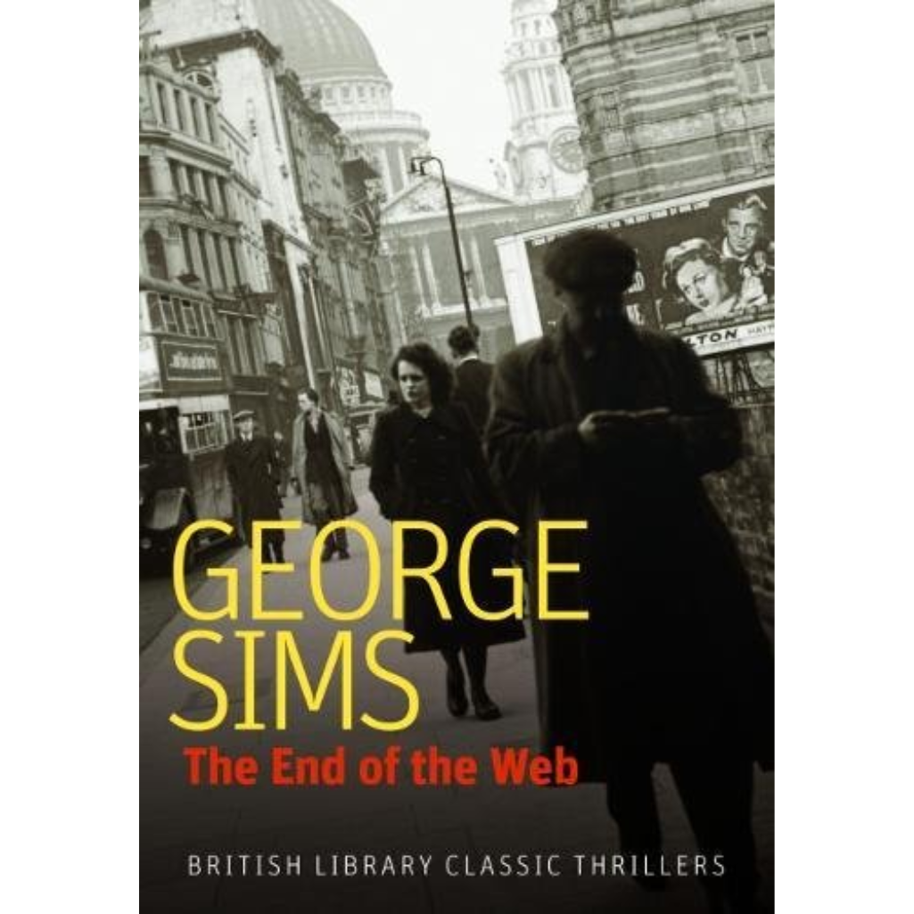 The End of the Web - British Library Classic Thrillers (Paperback)