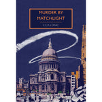 Murder by Matchlight Paperback British Library Crime Classic