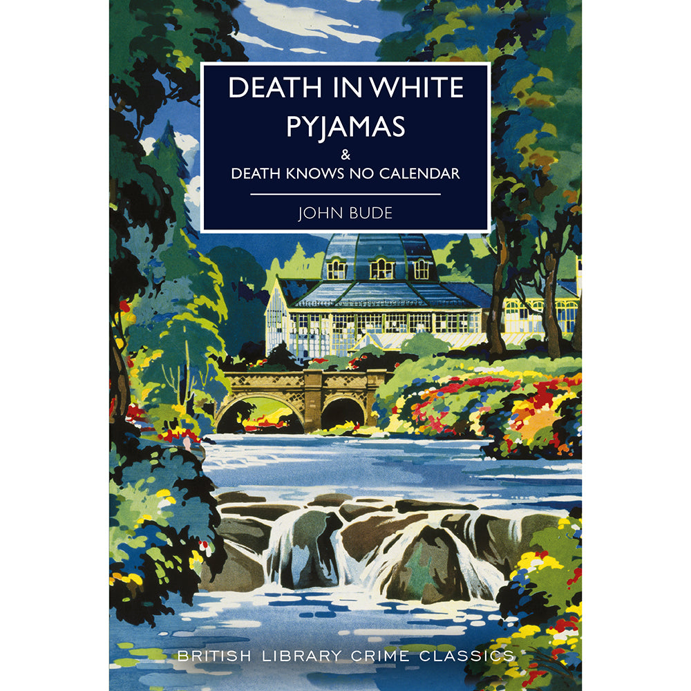 Death in White Pyjamas: & Death Knows No Calendar Paperback British Library Crime Classic