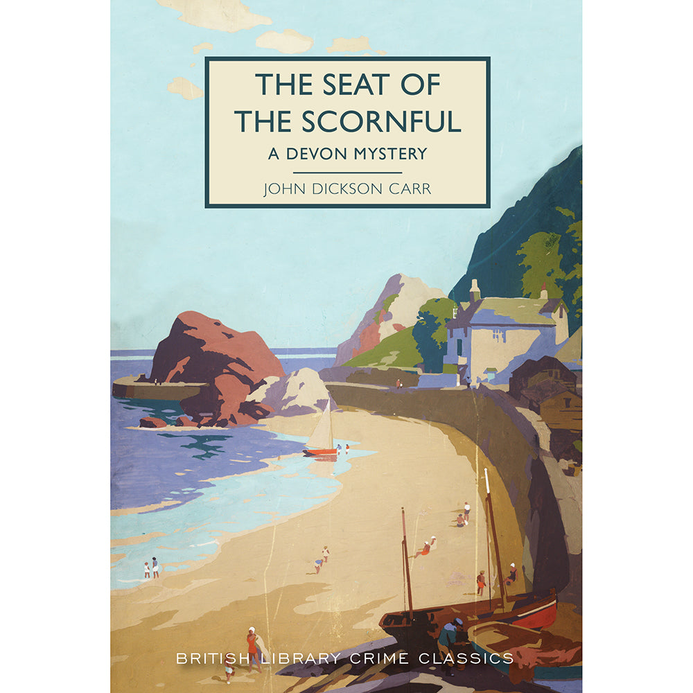 The Seat of the Scornful: A Devon Mystery Cover - British Library Crime Classics