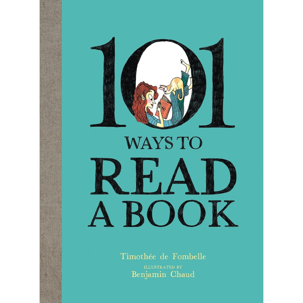 Book cover of '101 Ways to Read a Book' with illustration and text on teal background