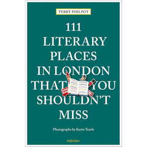 111 Literary Places in London That You Shouldn't Miss: Travel Guide (111 Places) Paperback – Illustrated, 23 Oct. 2023
by Terry Philpot (Author), Karin Tearle (Author)