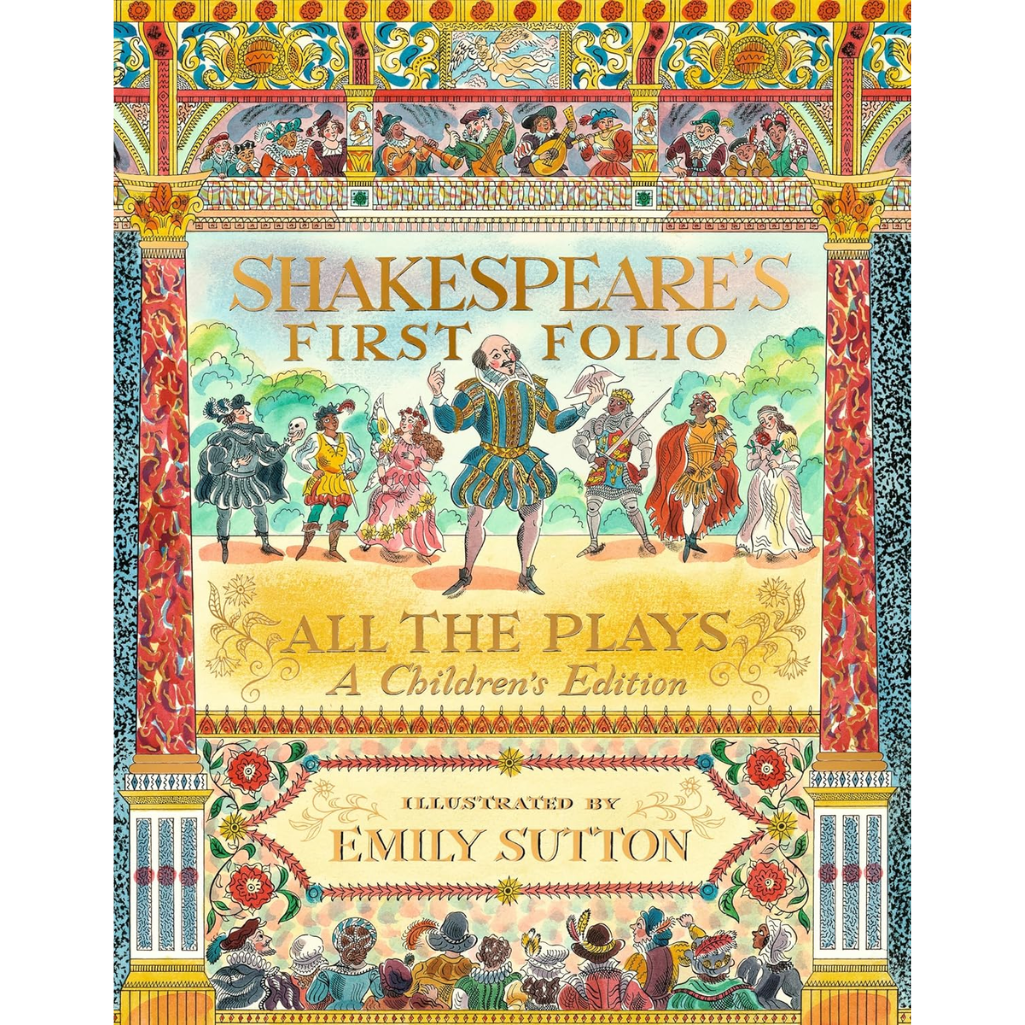 Shakespeare's First Folio: All The Plays: A Children's Edition (Hardback) Front Cover