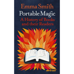 Portable Magic: A History of Books and their Readers