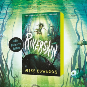 Riverskin (Indie Exclusive Edition)