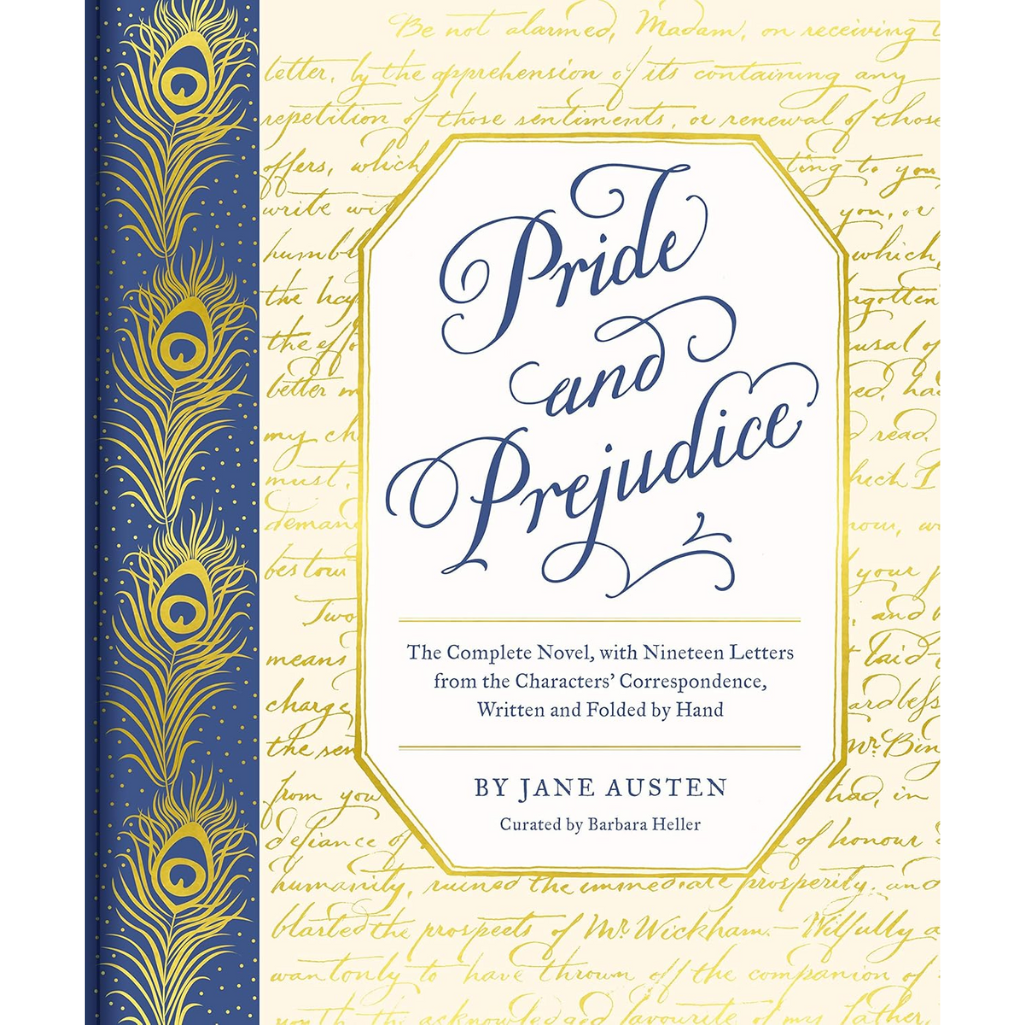 Pride and Prejudice: The Complete Novel, with Nineteen Letters from the Characters' Correspondence, Written and Folded by Hand (Hardback)