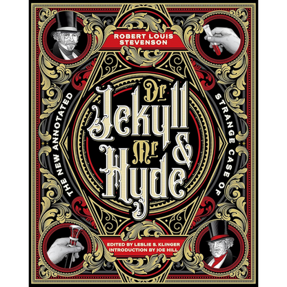 The New Annotated Strange Case of Dr. Jekyll and Mr. Hyde (Hardback)