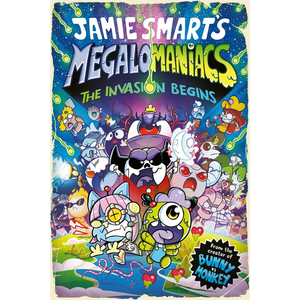 Megalomaniacs: The Invasion Begins! (a Phoenix Comic Book, from the multi-million-selling Jamie Smart, Illustrator of the Year) Paperback – 26 Mar. 2026
by Jamie Smart (Author)