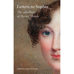 Letters to Sophia: The Afterlives of Hester Thrale Hardcover – 17 Nov. 2025
by Kate Chisholm (Author), Loren Rothschild (Author)