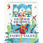 Book cover of 'Gender Swapped Fairy Tales' with colorful illustrations and text.