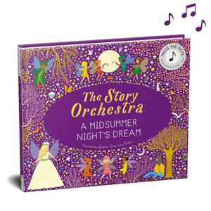 The Story Orchestra: Shakespeare's A Midsummer Night's Dream Volume 10: Press the note to hear Mendelssohn's music - The Story Orchestra (Hardback)
