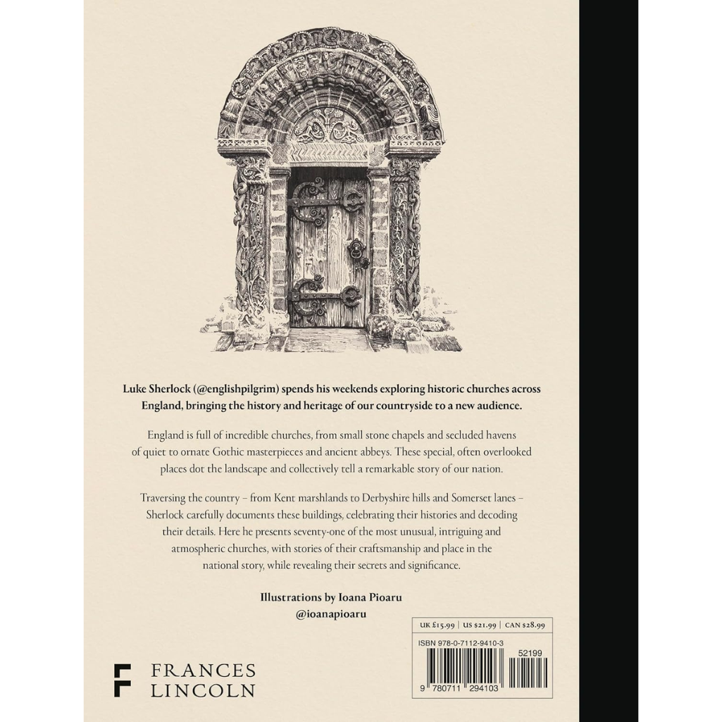Forgotten Churches: Exploring England's Hidden Treasures: The Sunday Times Bestseller (Hardback) back