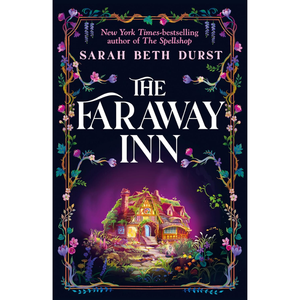 Book cover of 'The Faraway Inn' by Sarah Beth Durst with a fantasy-style inn illustration.
