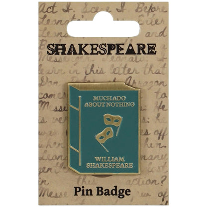 Much Ado About Nothing Pin