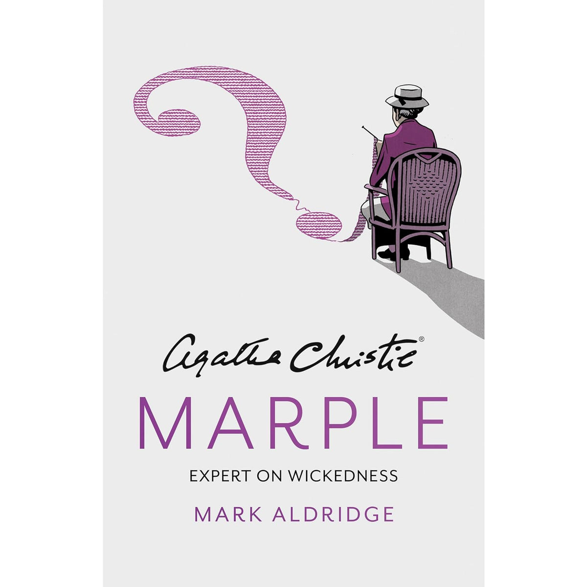 Agatha Christie’s Marple: Expert on Wickedness Hardcover