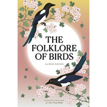 Book cover of 'The Folklore of Birds' with birds and flowers on a pink background