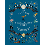 Book cover of 'The Collins Stargazer's Bible' with celestial illustrations on a blue background