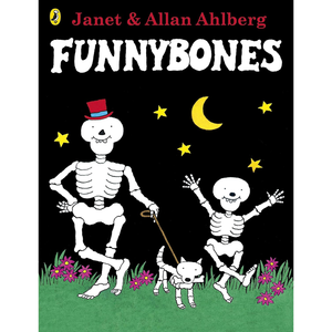 Book cover of 'Funnybones' by Janet & Allan Ahlberg with skeletons and a dog on a black background.
