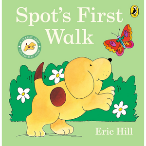 Book cover of 'Spot's First Walk' with a cartoon dog, butterfly, and flowers on a green background.