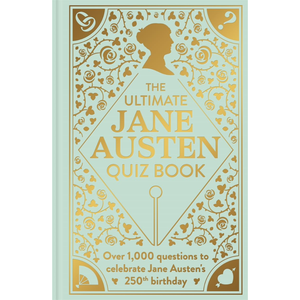 Book cover of 'The Ultimate Jane Austen Quiz Book' with decorative elements and silhouette.