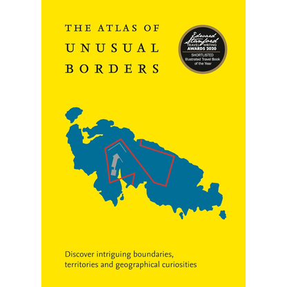 Book cover of 'The Atlas of Unusual Borders' with a yellow background and blue map illustration.