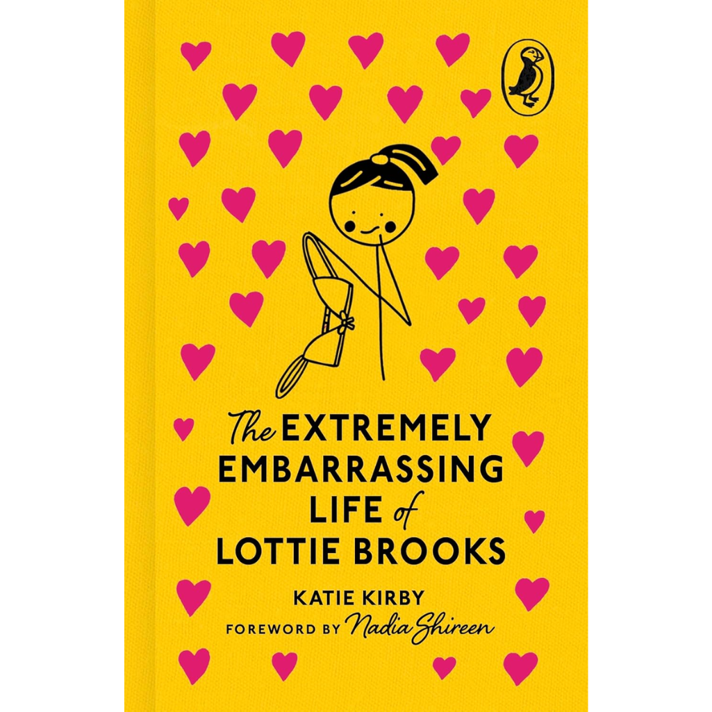 Book cover of 'The Extremely Embarrassing Life of Lottie Brooks' with a yellow background and pink hearts.