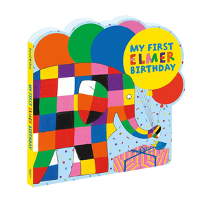 Colorful book cover of 'My First Elmer Birthday' with a cartoon elephant and balloons on a white background.