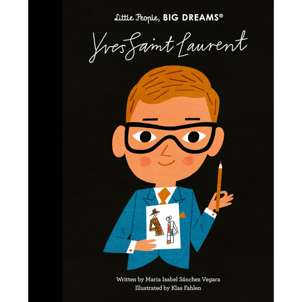 Book cover of 'Little People, BIG DREAMS' series featuring Yves Saint Laurent on a black background.