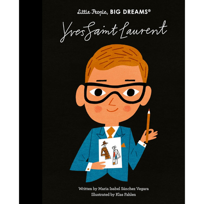 Book cover of 'Little People, BIG DREAMS' series featuring Yves Saint Laurent on a black background.