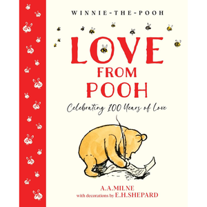 Winnie-the-Pooh: Love From Pooh: Celebrate the 2026 Centenary with this illustrated gift book featuring loving quotes from Milne and Shepard’s original works Hardcover – Picture Book, 1 Jan. 2026
by A. A. Milne (Author), E. H. Shepard (Illustrator)